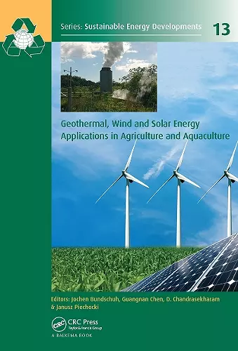 Geothermal, Wind and Solar Energy Applications in Agriculture and Aquaculture cover