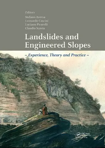 Landslides and Engineered Slopes. Experience, Theory and Practice cover