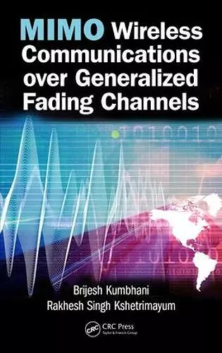 MIMO Wireless Communications over Generalized Fading Channels cover