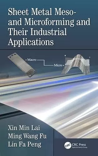 Sheet Metal Meso- and Microforming and Their Industrial Applications cover