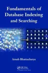 Fundamentals of Database Indexing and Searching cover