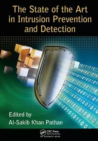 The State of the Art in Intrusion Prevention and Detection cover