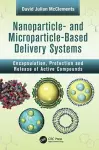 Nanoparticle- and Microparticle-based Delivery Systems cover