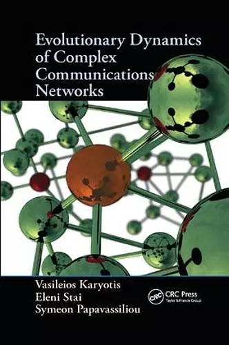 Evolutionary Dynamics of Complex Communications Networks cover