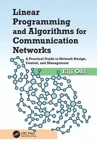 Linear Programming and Algorithms for Communication Networks cover