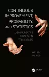 Continuous Improvement, Probability, and Statistics cover