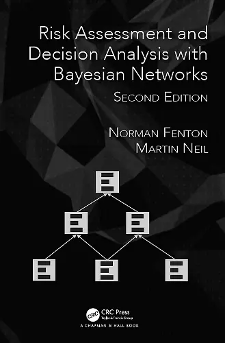 Risk Assessment and Decision Analysis with Bayesian Networks cover