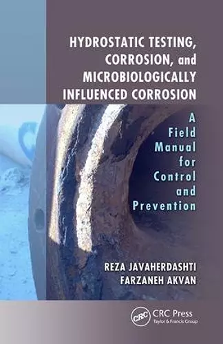 Hydrostatic Testing, Corrosion, and Microbiologically Influenced Corrosion cover