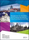 Managing Service, Education and Knowledge Management in the Knowledge Economic Era cover