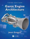 Game Engine Architecture, Third Edition cover