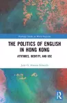 The Politics of English in Hong Kong cover