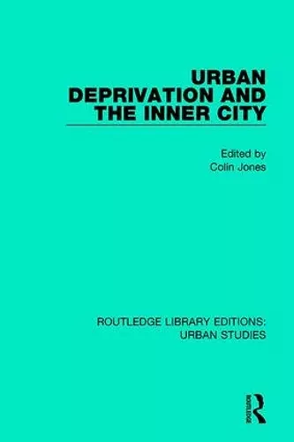 Urban Deprivation and the Inner City cover
