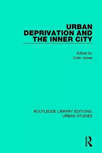 Urban Deprivation and the Inner City cover