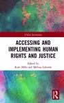 Accessing and Implementing Human Rights and Justice cover