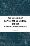 The Origins of Capitalism as a Social System cover