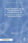 Family Narratives and the Development of an Autobiographical Self cover