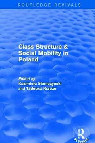 Class Structure and Social Mobility in Poland cover