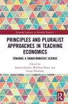Principles and Pluralist Approaches in Teaching Economics cover
