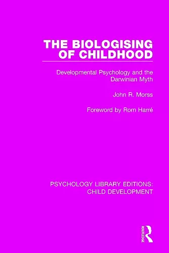 The Biologising of Childhood cover