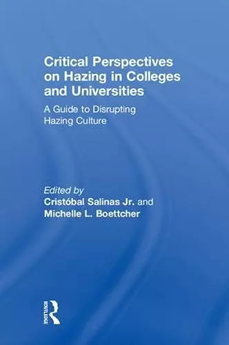 Critical Perspectives on Hazing in Colleges and Universities cover