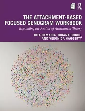 The Attachment-Based Focused Genogram Workbook cover