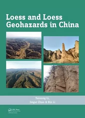 Loess and Loess Geohazards in China cover