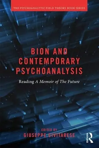 Bion and Contemporary Psychoanalysis cover