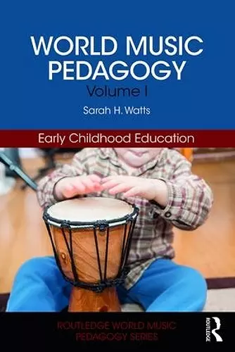 World Music Pedagogy, Volume I: Early Childhood Education cover