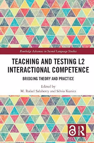 Teaching and Testing L2 Interactional Competence cover