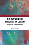 The Rwenzururu Movement in Uganda cover