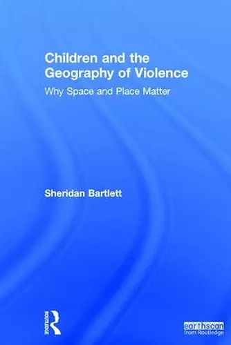 Children and the Geography of Violence cover