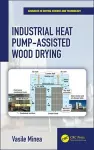 Industrial Heat Pump-Assisted Wood Drying cover