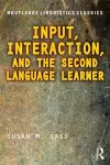 Input, Interaction, and the Second Language Learner cover