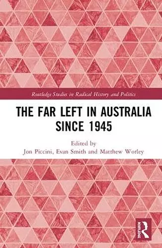 The Far Left in Australia since 1945 cover