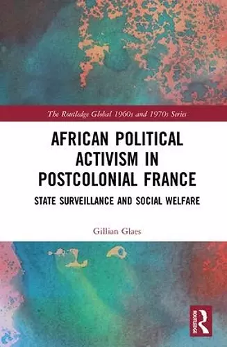 African Political Activism in Postcolonial France cover