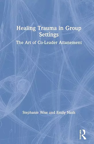 Healing Trauma in Group Settings cover