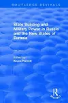 The International Politics of Eurasia: v. 5: State Building and Military Power in Russia and the New States of Eurasia cover