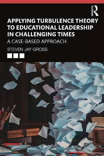 Applying Turbulence Theory to Educational Leadership in Challenging Times cover