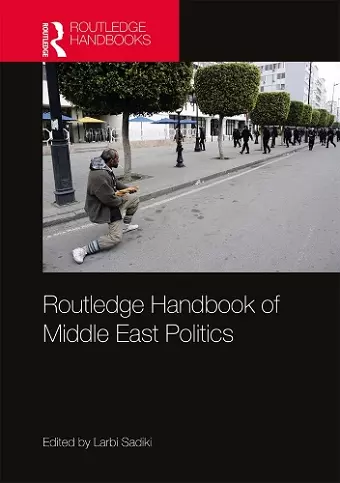 Routledge Handbook of Middle East Politics cover