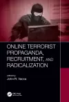 Online Terrorist Propaganda, Recruitment, and Radicalization cover