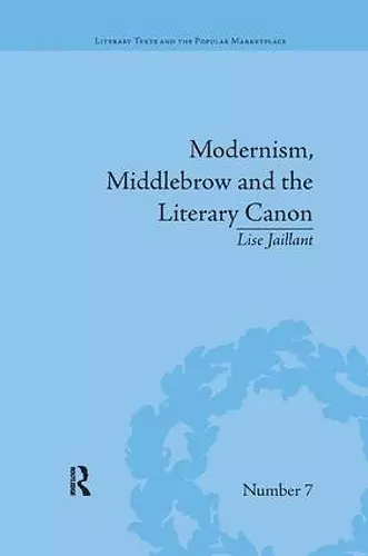 Modernism, Middlebrow and the Literary Canon cover