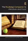 The Routledge Companion to Literature and Food cover