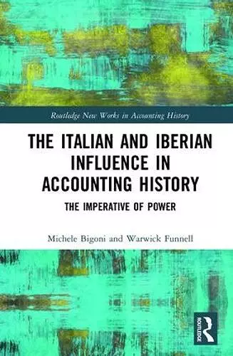 The Italian and Iberian Influence in Accounting History cover