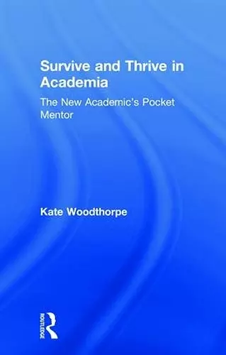 Survive and Thrive in Academia cover