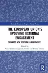 The European Union’s Evolving External Engagement cover