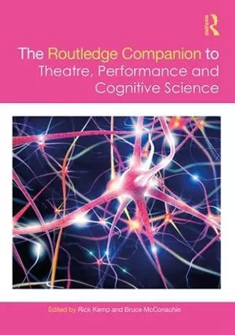 The Routledge Companion to Theatre, Performance and Cognitive Science cover