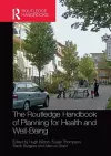 The Routledge Handbook of Planning for Health and Well-Being cover