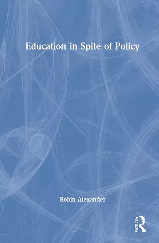 Education in Spite of Policy cover