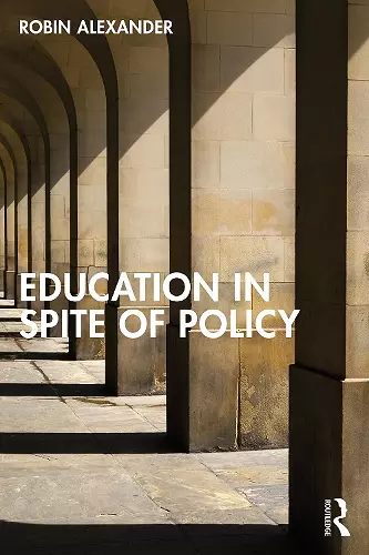 Education in Spite of Policy cover