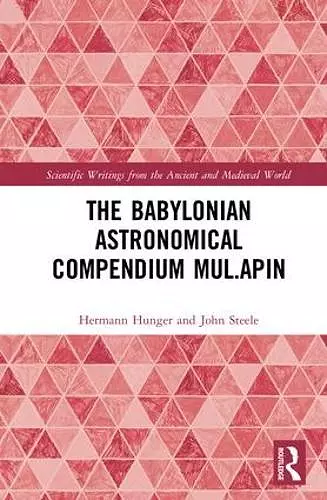 The Babylonian Astronomical Compendium MUL.APIN cover